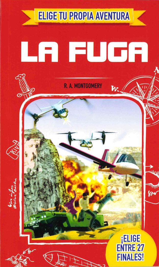 ELIGE TU PROPIA AVENTURA - La fuga, de MONTGOMERY | portada del libro
