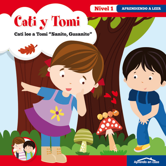 APRENDO EN CASA CATI Y TOMI- SANITO GUSANITO | portada del libro
