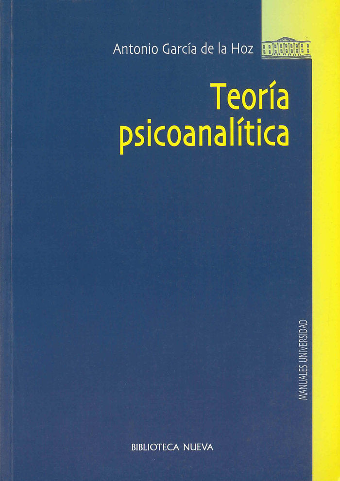 Teoría psicoanalítica - 2ª edición, de García de la Hoz, Antonio | portada del libro