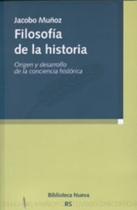 Filosofía de la historia, de Muñoz, Jacobo | portada del libro