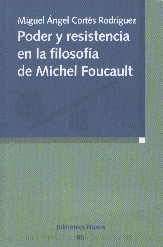 Poder y resistencia en la filosofía de Michel Foucault, de Cortés Rodríguez, Miguel Ángel | portada del libro