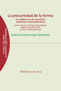 La precariedad de la forma, de Gómez López-Quiñones, Antonio | portada del libro