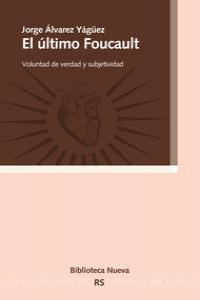 El último Foucault, de Álvarez Yágüez, Jorge | portada del libro