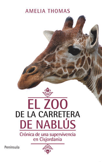 El zoo de la carretera de Nablús, de THOMAS, AMELIA | portada del libro