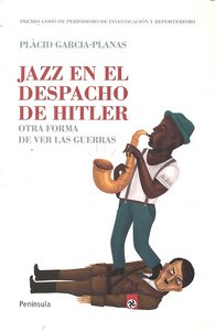 Jazz en el despacho de Hitler, de GARCIA PLANAS | portada del libro