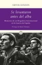 Se levantaron antes del alba..., de Artur London | portada del libro
