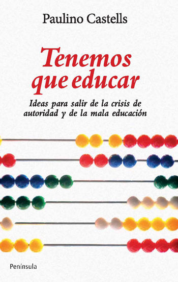 Tenemos que educar, de Castells, Paulino | portada del libro