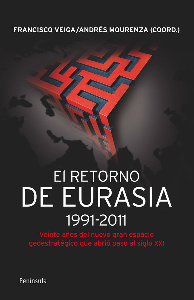 El retorno de Eurasia,1991-2011, de Veiga Rodríguez | portada del libro
