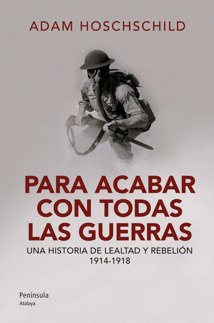 Para acabar con todas las guerras, de HOSCHSCHILD,ADAM | portada del libro