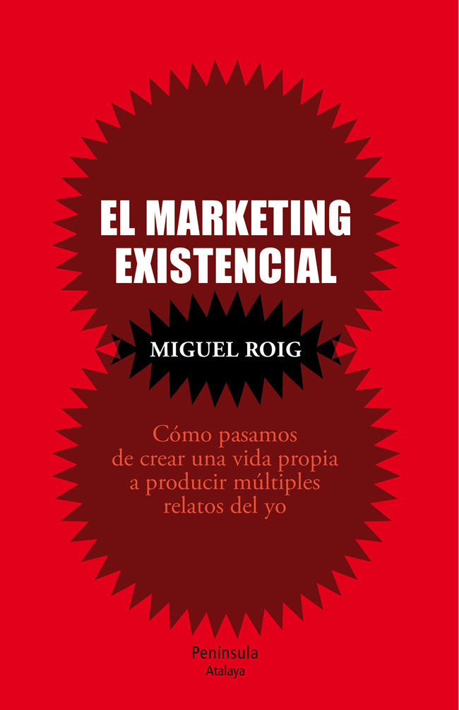 El marketing existencial, de Roig Prats, Miguel Ángel | portada del libro