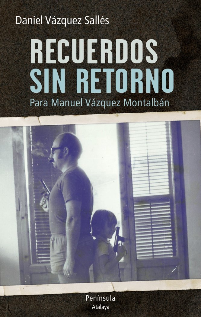 Recuerdos sin retorno. Para Manuel Vázquez Montalbán, de Vázquez Sallés, Daniel | portada del libro
