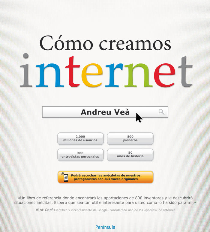 Cómo creamos internet, de Veà, Andreu | portada del libro