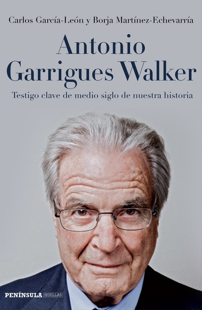 Antonio Garrigues Walker, de García-León, Carlos | portada del libro