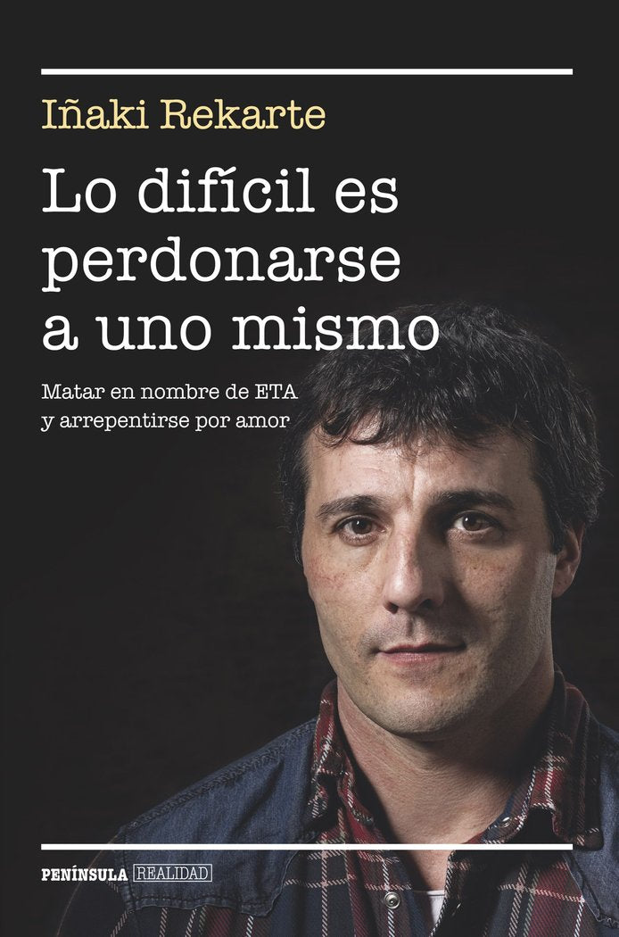 Lo difícil es perdonarse a uno mismo, de Rekarte, Iñaki | portada del libro