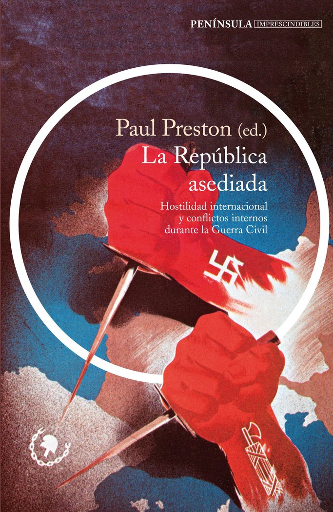 La República asediada, de Preston, Paul | portada del libro