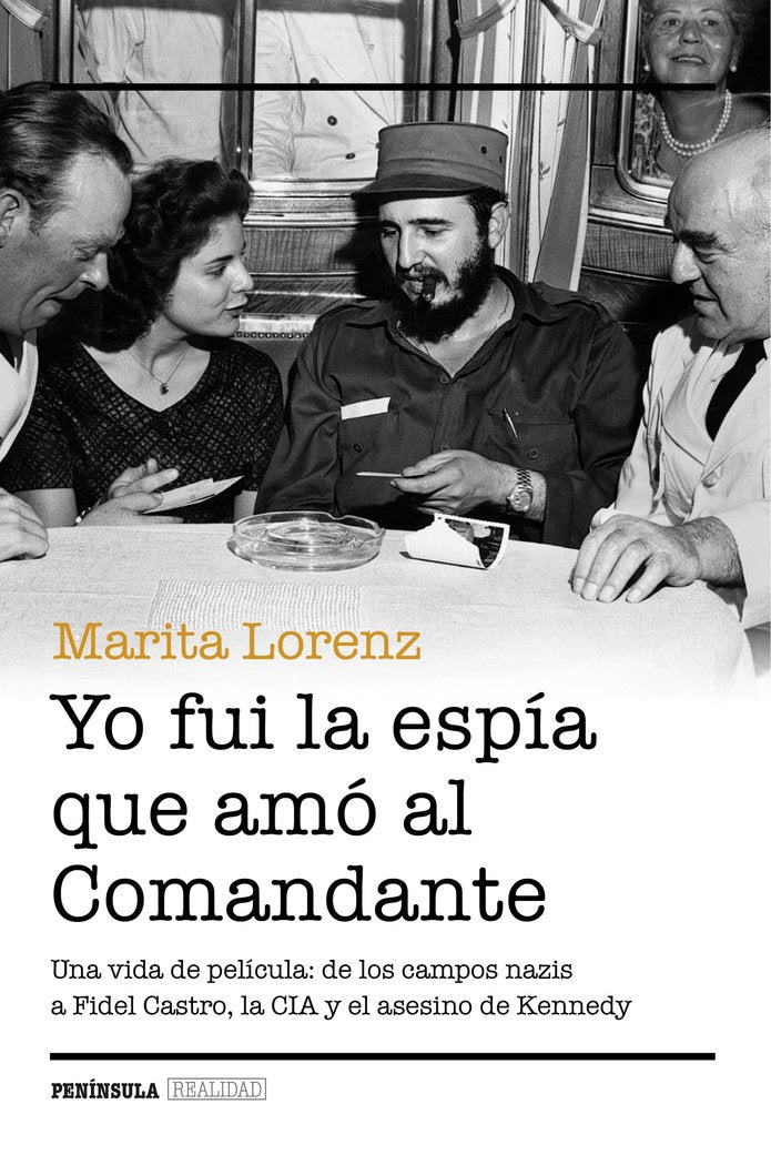 Yo fui la espía que amó al Comandante, de Lorenz, Marita | portada del libro
