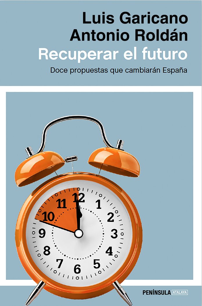 Recuperar el futuro, de Garicano | portada del libro