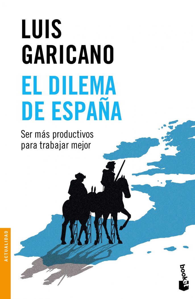 El dilema de España, de Garicano, Luis | portada del libro