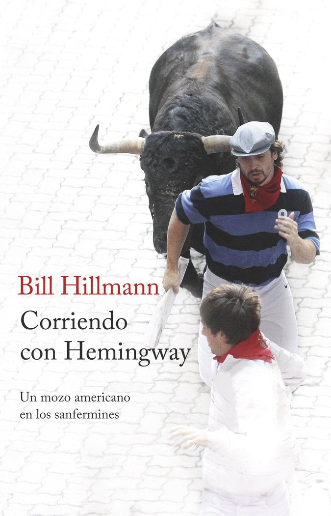 Corriendo con Hemingway, de Hillmann, Bill | portada del libro