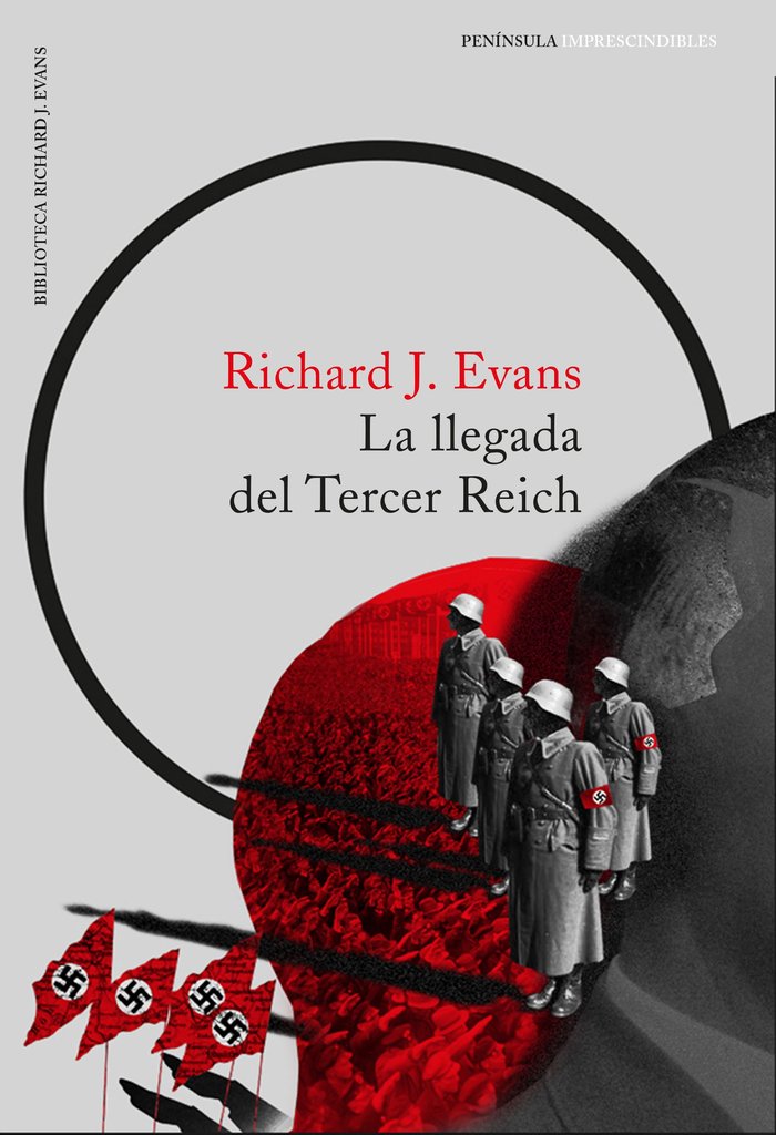 La llegada del Tercer Reich, de Evans, Richard J. | portada del libro