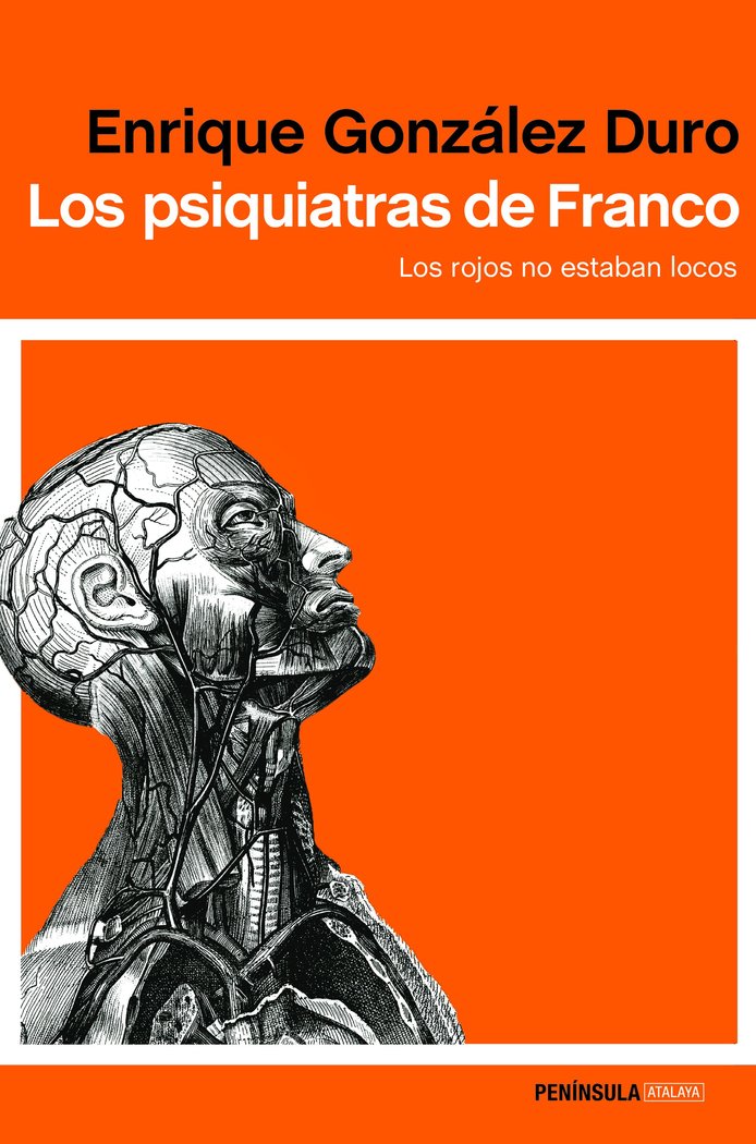 Los psiquiatras de Franco, de González Duro, Enrique | portada del libro