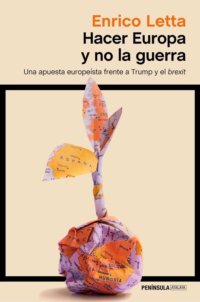 Hacer Europa y no la guerra, de Letta, Enrico | portada del libro