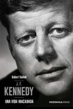 J.F. Kennedy, de Robert Dallek | portada del libro