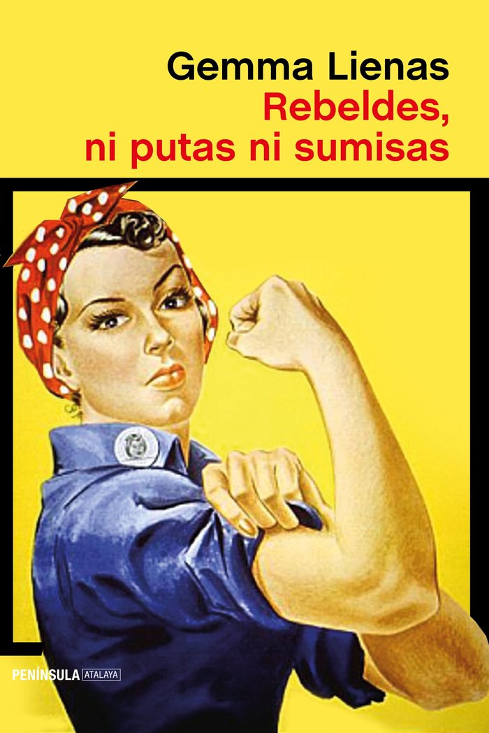 Rebeldes, ni putas ni sumisas, de Lienas, Gemma | portada del libro