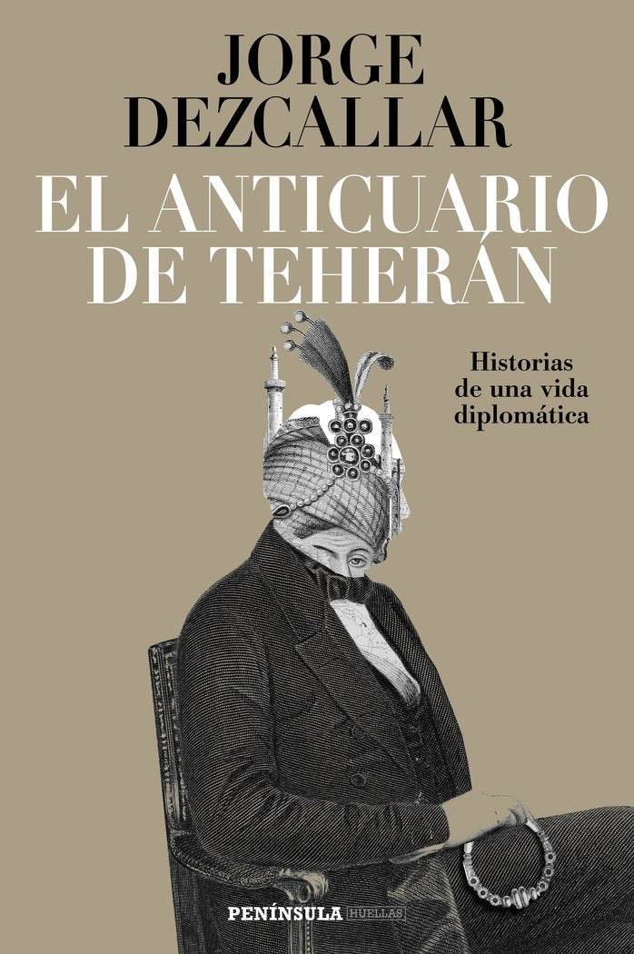 El anticuario de Teherán, de Dezcallar, Jorge | portada del libro
