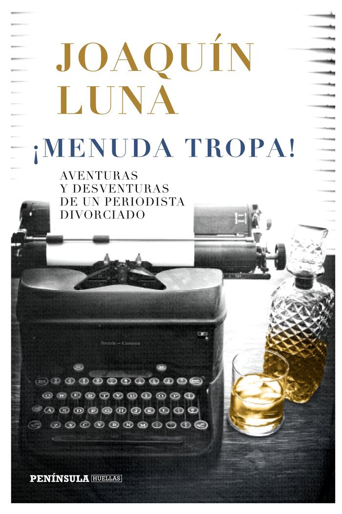 ¡Menuda tropa!, de Luna, Joaquín | portada del libro