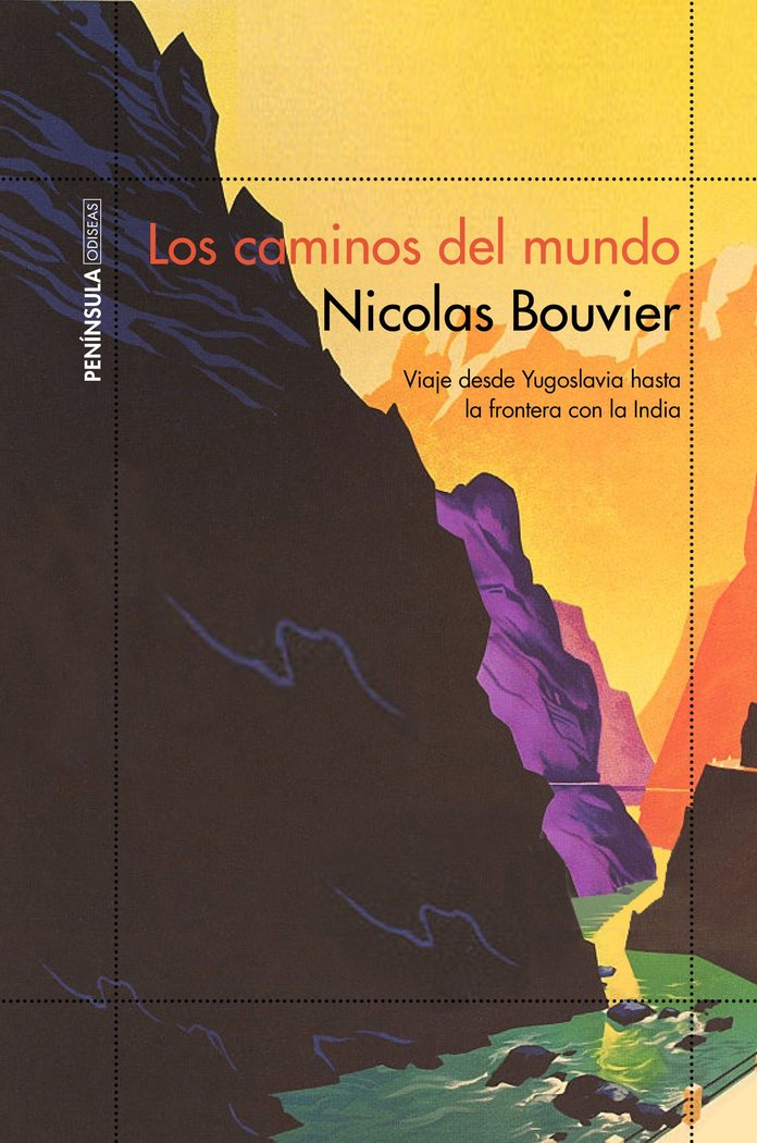 Los caminos del mundo, de Bouvier, Nicolas | portada del libro