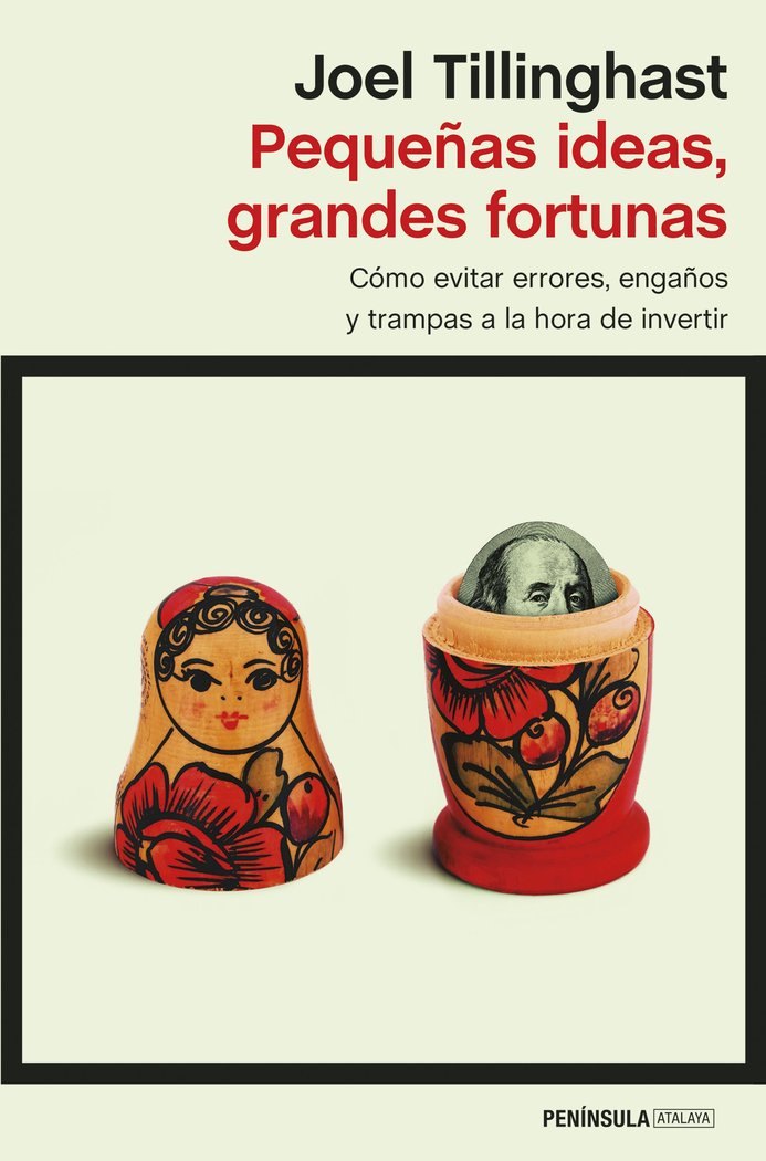 Pequeñas ideas, grandes fortunas, de Tillinghast, Joel | portada del libro