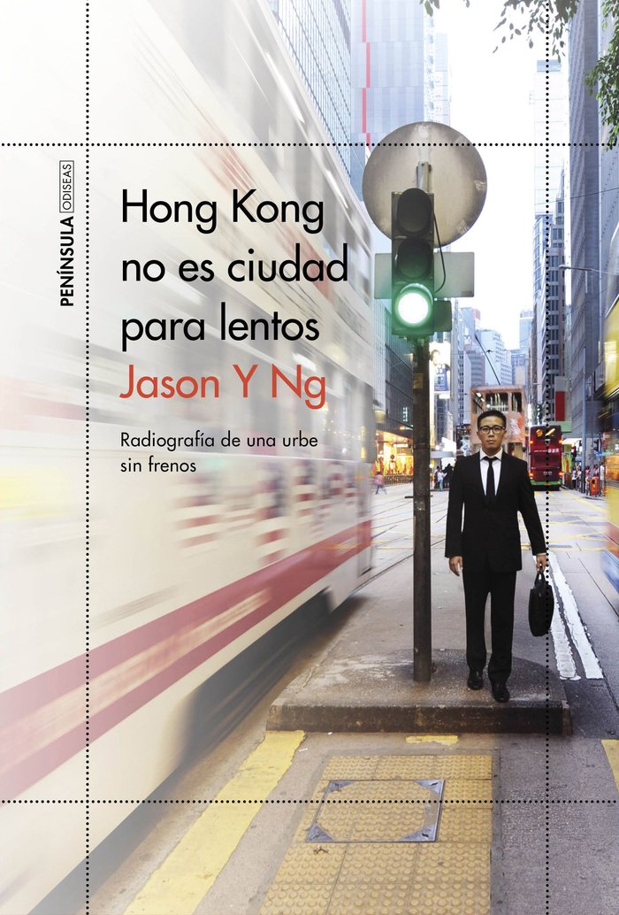 Hong Kong no es ciudad para lentos, de Y Ng, Jason | portada del libro