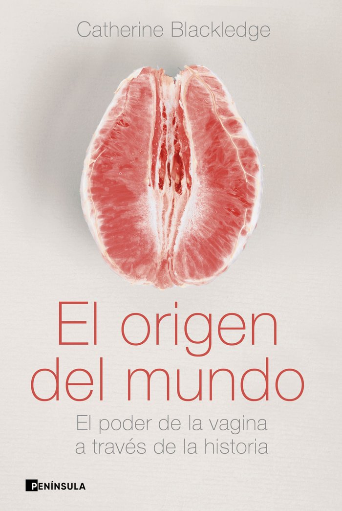 El origen del mundo, de Blackledge, Catherine | portada del libro