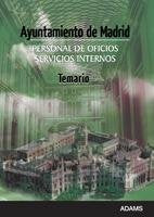 Personal de Oficios de Servicios Internos, Ayuntamiento de Madrid. Temario, de AA.VV. | portada del libro