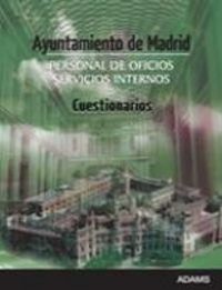 Personal de Oficios, Servicios Internos, Ayuntamiento de Madrid. Cuestionarios, de AA.VV. | portada del libro