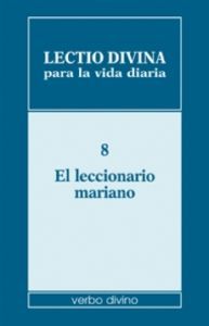 Lectio divina para la vida diaria: El leccionario mariano, de Zevini, Giorgio | portada del libro