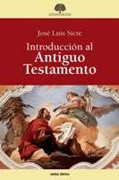 Introducción al Antiguo Testamento, de Sicre Díaz, José Luis | portada del libro