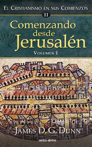 Comenzando desde jerusalén - 1, de Dunn , James D. G. | portada del libro