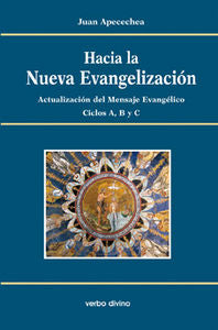 Hacia la nueva evangelización, de Apecechea Perurena, Juan | portada del libro