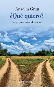 ¿qué quiero?, de Grün , Anselm | portada del libro