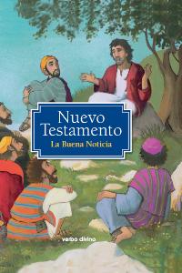 Nuevo testamento. la buena noticia [ilustr.infantil-juvenil], de Fuenterrabía, Felipe De | portada del libro