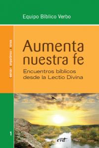 Aumenta nuestra fe, de , EQUIPO BIBLICO VERBO | portada del libro