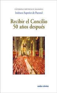 Recibir el Concilio 50 años después, de , INSTITUTO SUPERIOR DE PASTORAL | portada del libro