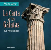 Para leer la carta a los Gálatas, de Lémonon, Jean-pierre | portada del libro