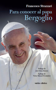 Para conocer al papa Bergoglio, de Strazzari , Francesco | portada del libro