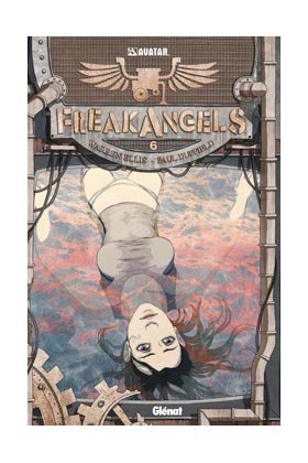 FreakAngels 6, de Ellis, Warren | portada del libro