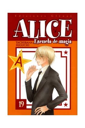 Alice Escuela de magia 19, de Higuchi, Tachibana | portada del libro