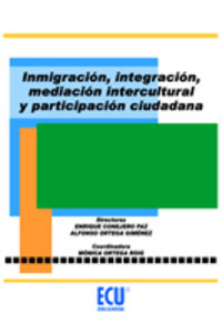 Inmigración, integración, mediación intercultural y participación ciudadana, de Conejero Paz, Enrique | portada del libro