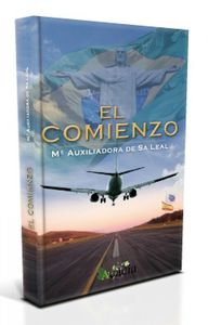 El comienzo, de de Sa Leal, M.ª Auxiliadora | portada del libro